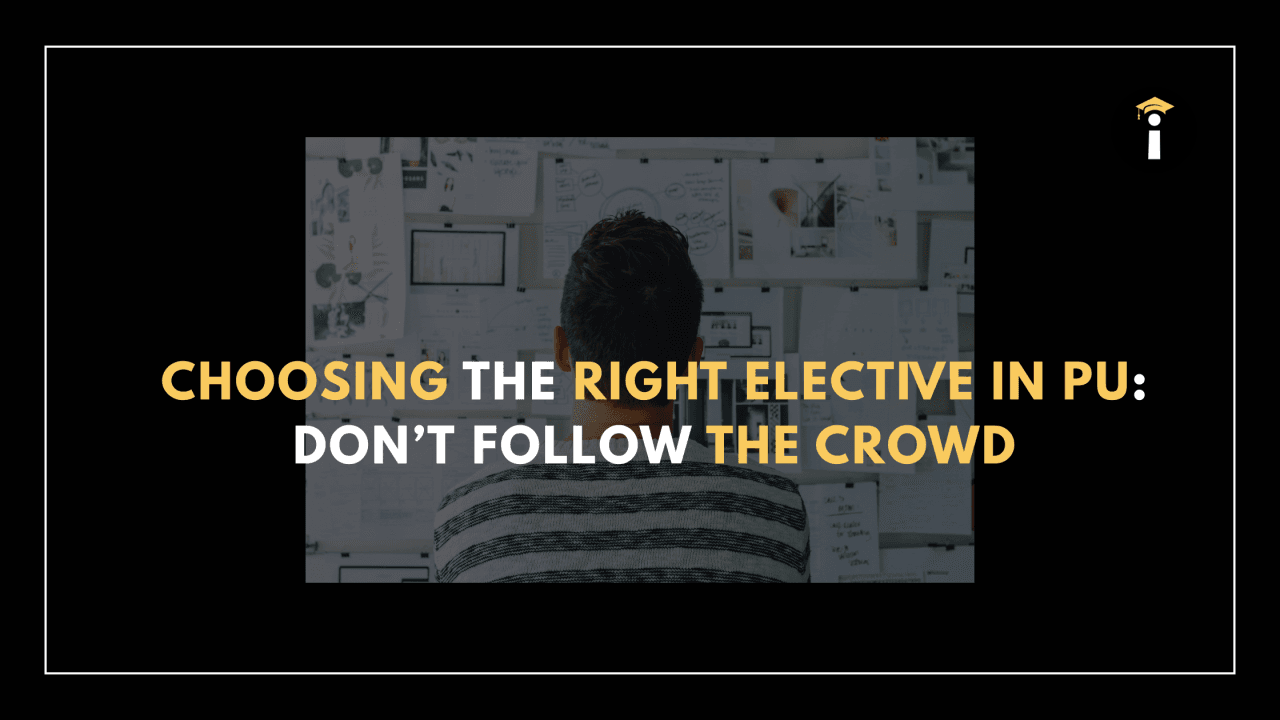 Choosing the Right Elective in PU: Don’t Follow the Crowd