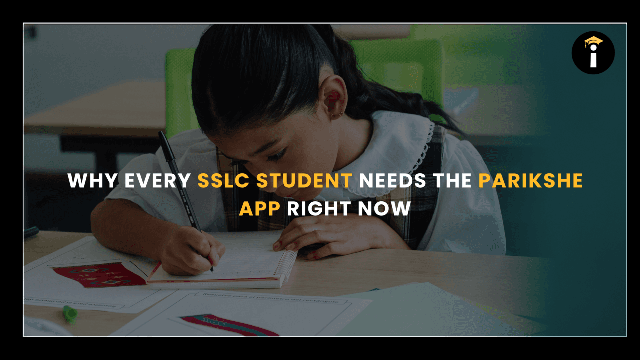 Why Every SSLC Student Needs the Parikshe App Right Now